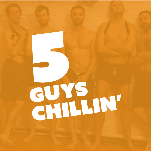 5 Guys Chillin’ poster